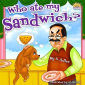 Who ate my sandwich