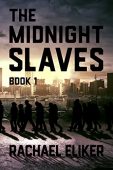 Midnight Slaves Rachael Eliker
