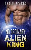 No Ordinary Alien King K. Sparks