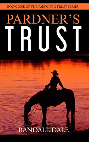 Pardner's Trust-2016 Will Rogers Gold Medallion Award Winner