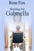 Waiting For Gabriella Rose Fox