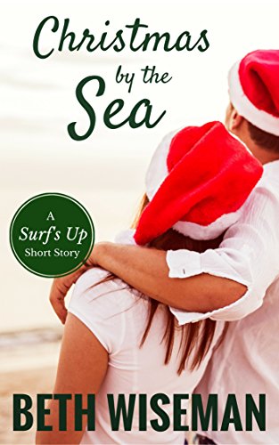 Christmas by the Sea : A Surf's Up Novella