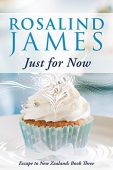 Just For Now Rosalind James