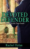 Devoted Defender Rachel Dylan