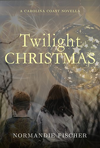 Twilight Christmas Normandie  Fischer: A Carolina Coast Novella