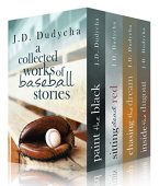 A Collected Works of J.D. Dudycha