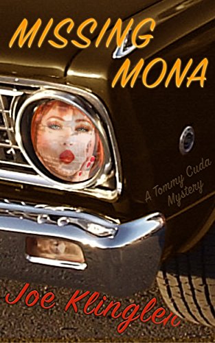 Missing Mona : A Tommy Cuda Mystery