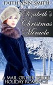 Elizabeth's Christmas Miracle Faith-Ann Smith