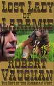 Lost Lady Of Laramie Robert Vaughan
