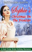 Sophie's Christmas On Frontier Faith-Ann Smith