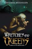 Wretches and Queens