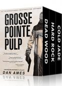 Grosse Pointe Pulp (Boxed Dan Ames