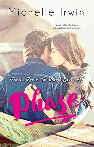 Phase Michelle Irwin (Phoebe Reede: The Untold Story #1)