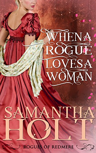 When a Rogue Loves Samantha  Holt