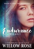 Endurance (Afterlife Book 3) Willow Rose
