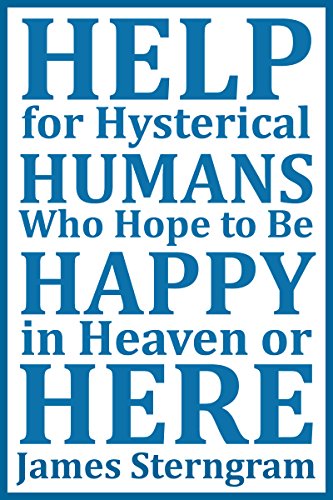 Help for Hysterical Humans 