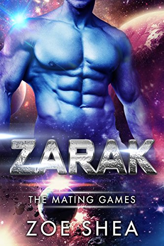 Zarak : Scifi Alien Invasion Romance (The Mating Games Book 1)