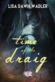 Time of the Draig 