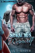 Shades of Werewolf T. S. Ryder