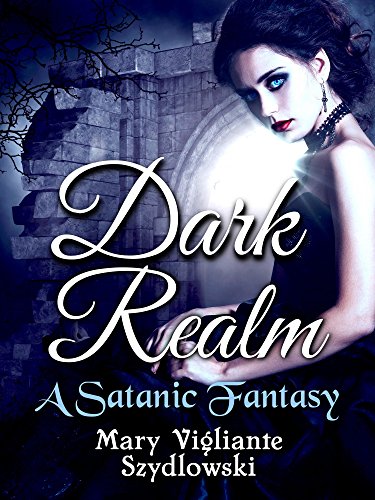 Dark Realm Mary Vigliante  Szydlowski