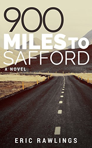 900 Miles to Safford 