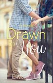 Drawn To You Liwen Ho