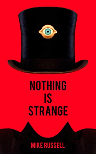 Nothing Is Strange Mike Russell