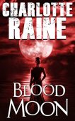 Blood Moon Charlotte Raine
