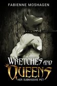 Wretches and Queens Her