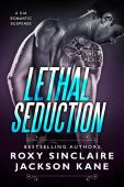 Lethal Seduction Roxy Sinclaire