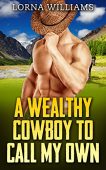 A Wealthy Cowboy To Lorna Williams