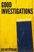 Good Investigations Ben Westerham