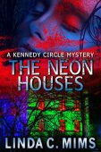Neon Houses Linda Mims