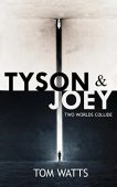 Tyson&Joey Tom Watts