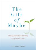 Gift of Maybe 