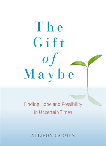 Gift of Maybe 
