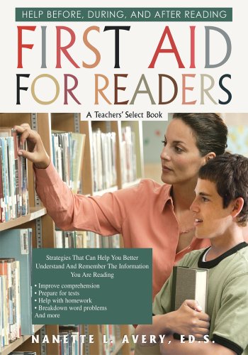 First Aid For Readers Nanette  Avery: Help before, during, and after reading 