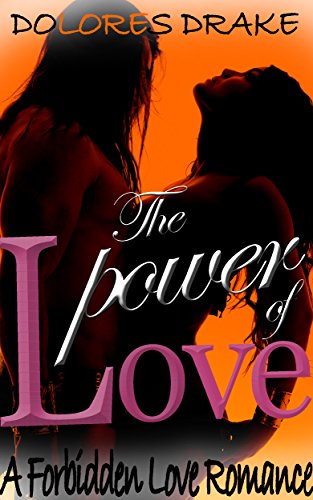 The Power of Love: A Forbidden Love Romance