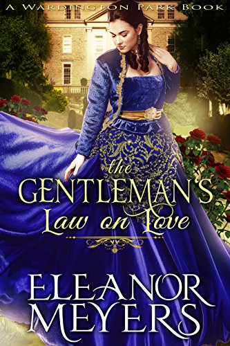 Regency Romance: The Gentleman’s Law on Love