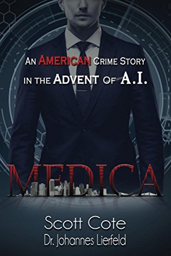 Medica  An American Crime Story in the Advent of AI