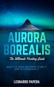 Aurora Borealis Ultimate Hunting 