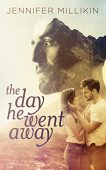 Day He Went Away