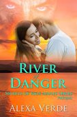 River of Danger Alexa Verde