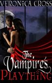 Vampire's Plaything Veronica Cross