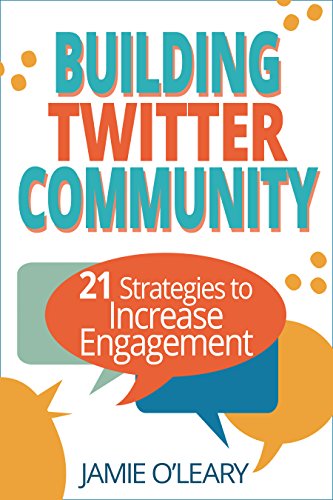 The God Organ | JUST KINDLE BOOKS Building Twitter Community 21 Strategies to Increase Engagement