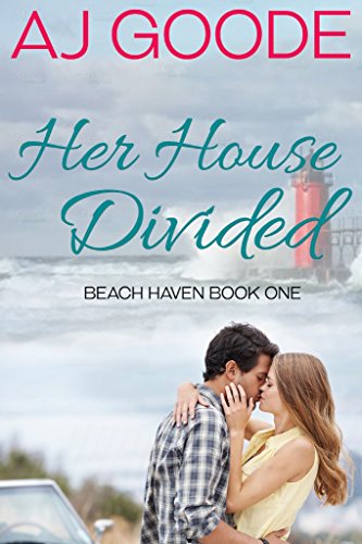 Her House Divided A.J.  Goode