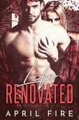 Life Renovated April Fire