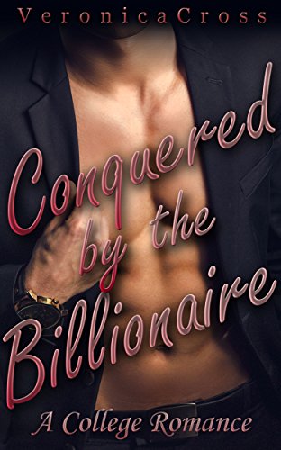Conquered by the Billionaire Veronica Cross