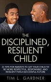 Disciplined Resilient Child