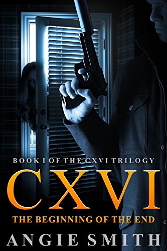 CXVI Beginning of the : A gripping murder mystery and suspense thriller 